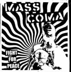 Mass Coma : Fight for Peace